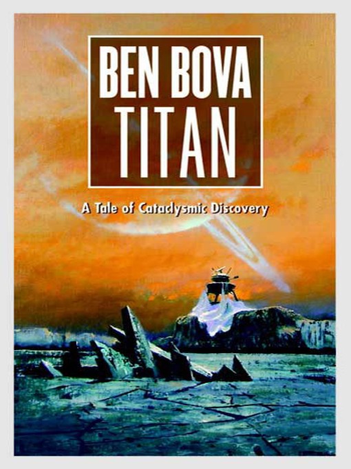 Title details for Titan by Ben Bova - Wait list